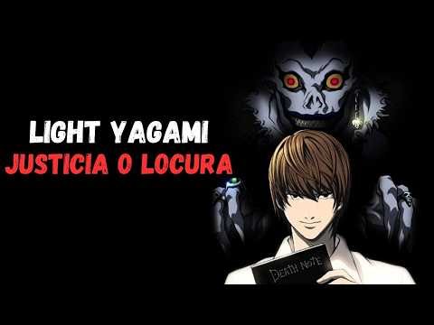 Light Yagami: la mente que quiso ser Dios