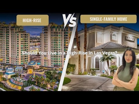 High-Rise or House? The TRUTH About Vegas Living