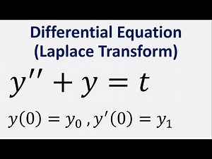 Differential Equation using Laplace Transform: y''+ y = t , y(0) = y0 , y'(0) = y1