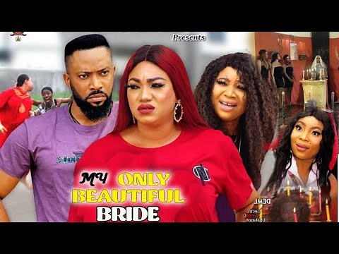MY ONLY BEAUTIFUL BRIDE SEASON 1&2 - FREDRICK LEONARD 2021 LATEST NIGERIAN NOLLYWOOD MOVIE