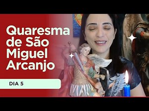 Quaresma de São Miguel -Dia 5