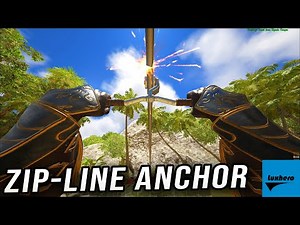 Atlas - How to Craft & Use Zip-Line Anchor