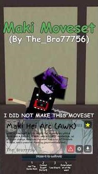 Maki Custom Moveset (JJS) #roblox #jjs #jujutsushenanigans #jujutsukaisen #jjk #maki #zeninmaki #fyp