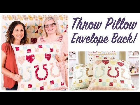 How to Make an Envelope Back for a Throw Pillow by Stacy Iest Hsu - Fat Quarter Shop
