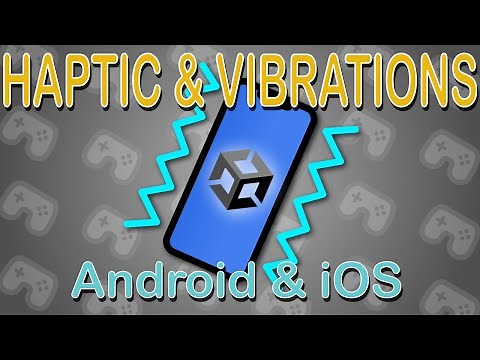 How to vibrate and haptic on Android and iOS in Unity