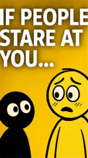 If People Stare at You… THIS Is Why