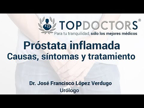 Próstata Inflamada: causas, síntomas y tratamiento