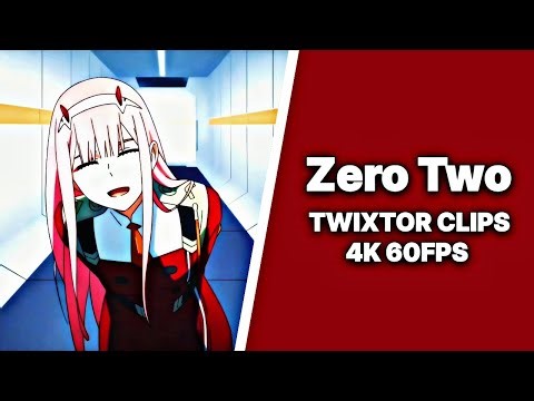 Zero Two - Twixtor Clips 4k 60fps | Darling in the Franxx |