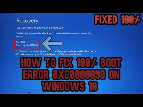 How to Fix Windows Boot Error Repair BSOD Error 0xc0000098 Windows 10 FIXED 100% (TUTORIAL)
