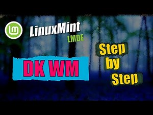 LinuxMint LMDE Installing the DK Window Manager