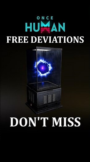 Get FREE Deviations Every Day Easily | Tips and Tricks | Once Human Beginner Guide