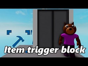How to use new item trigger block in piggy build mode