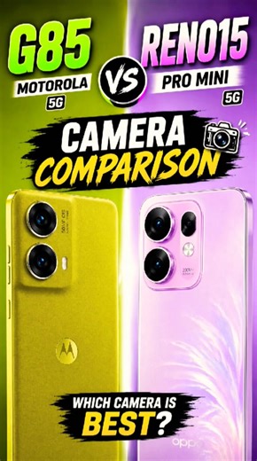 Motorola G85 5G 🆚 OPPO RENO15 PRO MINI 5G 🔥Camera Test📸#trending #viral #shorts #motog85 #opporeno15