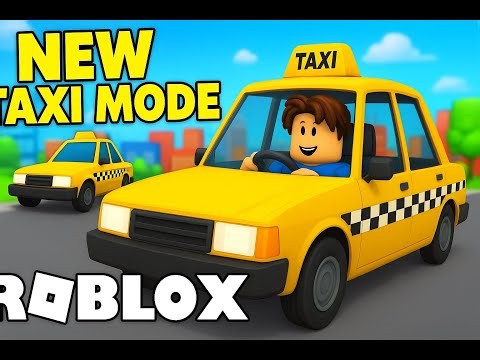 🚖 Roblox Taxi Simulator – Playing the New Taxi Mode in roblox for the First Time! 🚖