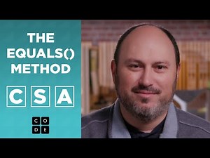CSA: The Equals() Method