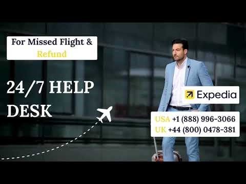 "Expedia Missed Flight: Refund Options and Rebooking Guide"