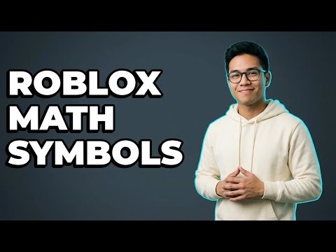 What Are The Math Symbols For Roblox Scripts?