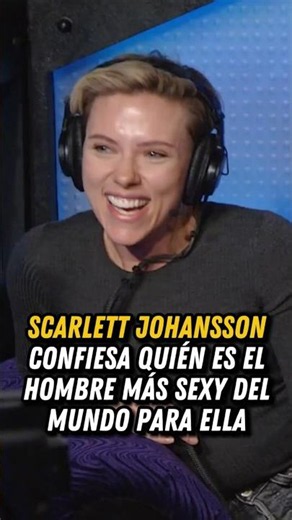 Scarlett Johansson confiesa quién es el hombre más sexy del mundo 😳 │ ByCrisZ Cine #shorts