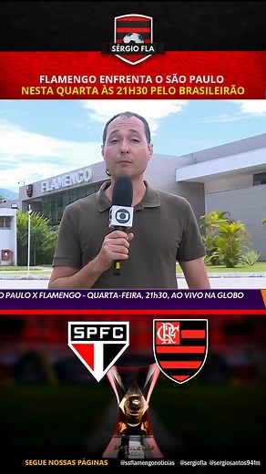 GLOBO ESPORTE | Flamengo enfrenta o São Paulo nesta quarta às 21h30 pelo brasileirão. Segue nossa página para mais notícias do Mengão. #flamengo #Mengao #fypシ゚ #funny #brasileirao #futebo | Sérgio Santos III