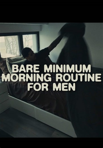 Bare Minimum Morning Routine for Men