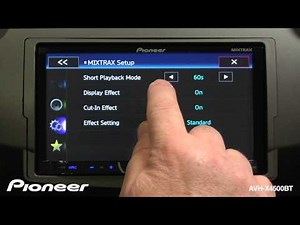 How To - AVH-X4500BT - Use MIXTRAX and Change the MIXTRAX Settings