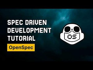 The OpenSpec Tutorial Every Developer Needs Right Now to Spec Driven Development