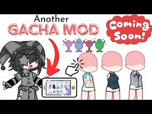 This NEW Gacha Mod is Coming Soon!!