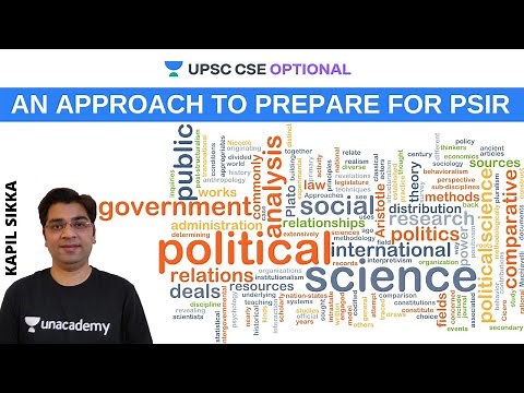 An Approach to Prepare for PSIR | UPSC CSE/IAS Optional | Kapil Sikka