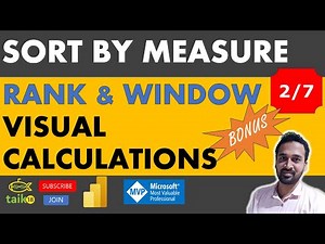 Visual Calculations Custom Sort to run Aggregate and Rank DAX in Power BI