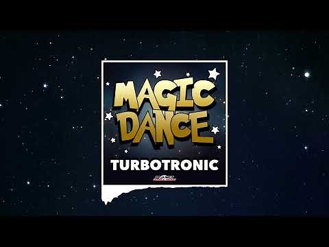 Turbotronic - Magic Dance (Official Audio)