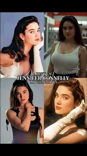JENNIFER CONNELLY HER BEST MOVIES AND SHOWS
