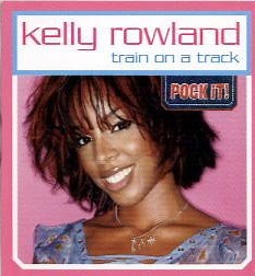 Kelly Rowland - Train On A Track