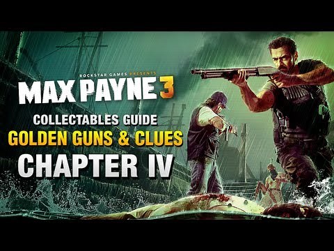 Max Payne 3 - Collectables Guide - Chapter 4 [Golden Guns & Clues]
