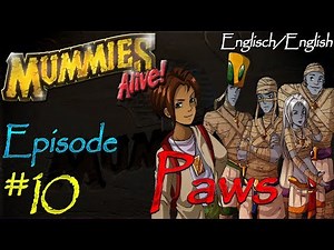 *~Mummies Alive!~* | Episode #10 | Paws | (Re-Upload in HD)