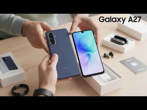 Samsung Galaxy A27 5G 2026 Release Date, Full Specs & Official Trailer Revealed!
