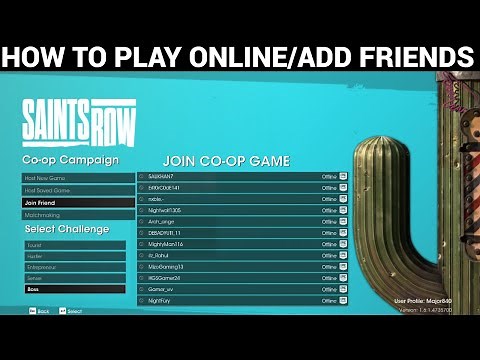 HOW TO PLAY MULTIPLAYER/ADD FRIENDS IN SAINTS ROW