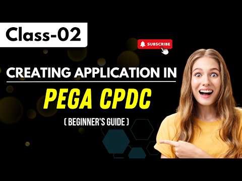 PEGA CPDC Class 02 | Creating Decisioning application in PEGA | CPDC Tutorial for Beginners