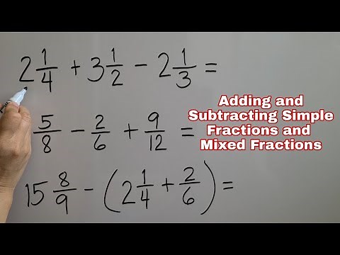 Adding and Subtracting Simple Fractions and Mixed Fractions