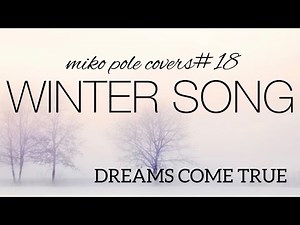 「WINTER SONG 」DREAMS COME TRUE #ドリカム #wintersong #ピアノ弾き語り