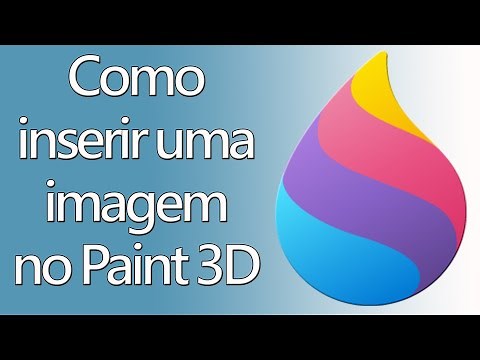 Como inserir uma imagem no Paint 3D