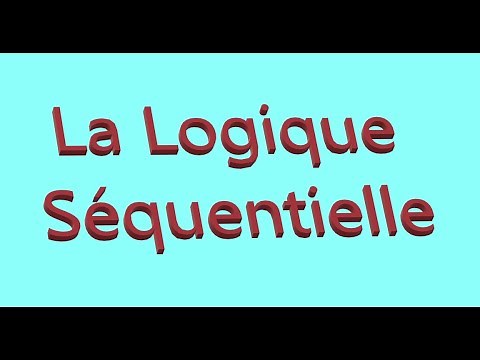 La logique Séquentielle
