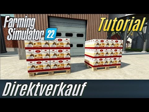 LS22 Tutorial: Direktverkauf (für Einsteiger)