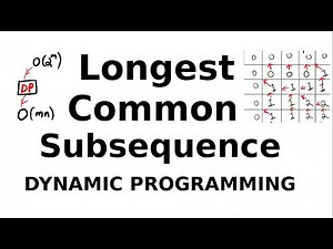 Longest Common Subsequence (LCS) - Dynamic Programming
