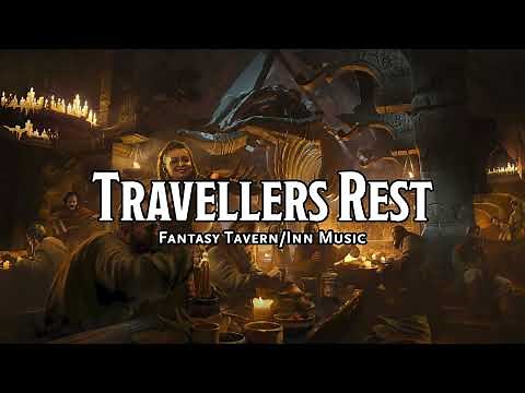 Travellers Rest | D&D/TTRPG Tavern/Inn Music | 1 Hour
