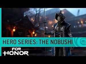 For Honor Guide: Nobushi Info and Tips