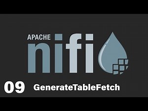 Using GenerateTableFetch To Create ETL's In Your Dataflow | Apache Nifi | Part 9