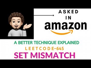 Set Mismatch | Better Approach | Amazon | Leetcode 645