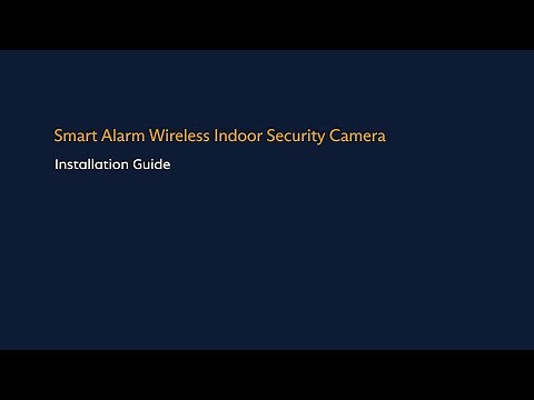 Smart Alarm Wireless Indoor Security Camera Installation Guide