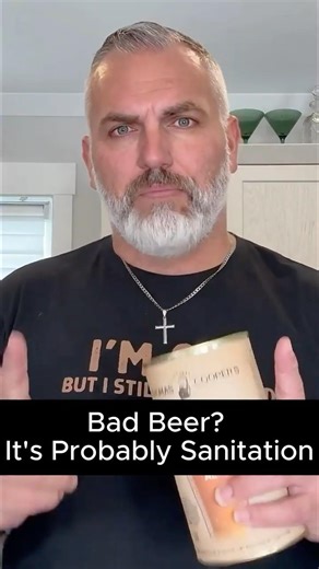 Dirty Equipment = Disgusting Beer