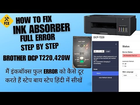 HOW TO FIX INK ABSORBER FULL ERROR BROTHER DCP T220,420W